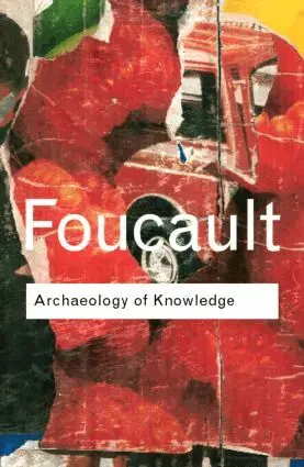 Michel Foucault - Archaeology of Knowledge, Häftad