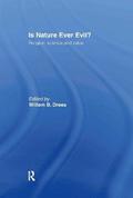 Is Nature Ever Evil?