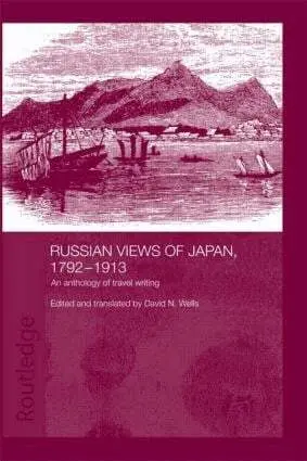 David N. Wells - Russian Views of Japan, 1792-1913, Inbunden. Tillgänglighet: Lägg i varukorg