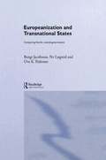 Europeanization and Transnational States