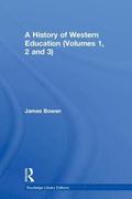 A History of Western Education (Volumes 1, 2 and 3)