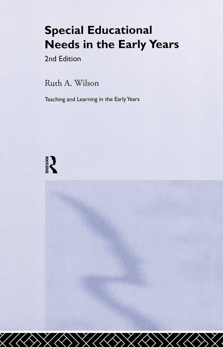 Ruth Wilson - Special Educational Needs in the Early Years, Inbunden. Tillgänglighet: Lägg i varukorg
