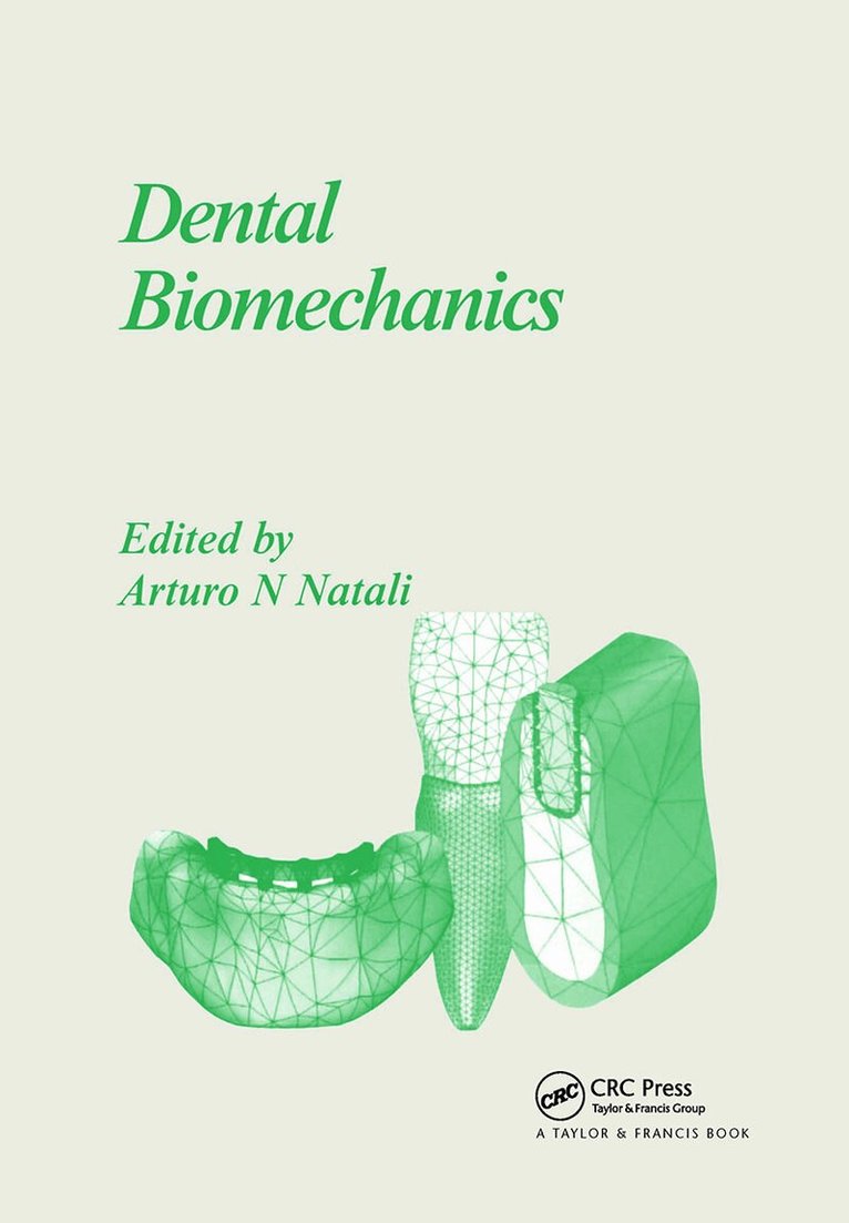 Arturo N. Natali - Dental Biomechanics, Inbunden