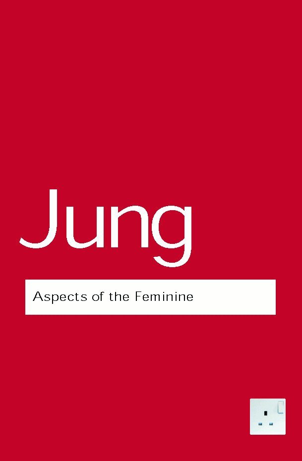 C.G. Jung - Aspects of the Feminine, Häftad