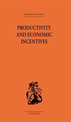 J. P. Davidson - Productivity and Economic Incentives, Inbunden. Tillgänglighet: Lägg i varukorg
