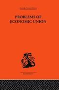 Problems of Economic Union