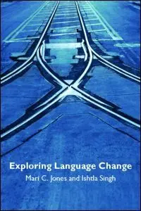 Mari Jones, Ishtla Singh - Exploring Language Change, Häftad. Tillgänglighet: Tillfälligt slut