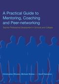 Practical Guide to Mentoring, Coaching and Peer-networking
