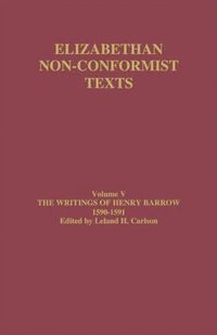 Writings of Henry Barrow, 1590-91
