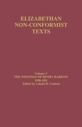 Leland H. Carlson - Writings of Henry Barrow, 1590-91, Inbunden
