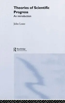 John Losee - Theories of Scientific Progress, Inbunden. Tillgänglighet: Lägg i varukorg