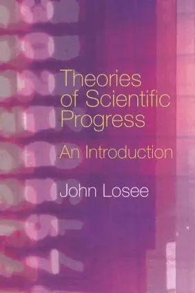 John Losee - Theories of Scientific Progress, Häftad. Tillgänglighet: Lägg i varukorg
