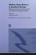 Welfare State Reform in Southern Europe
