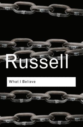 Bertrand Russell - What I Believe, Häftad
