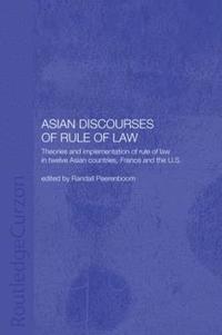 Asian Discourses of Rule of Law