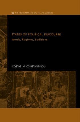 Costas M. Constantinou - States of Political Discourse, Inbunden