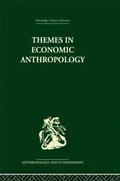 Themes in Economic Anthropology