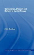 Conscience, Dissent and Reform in Soviet Russia