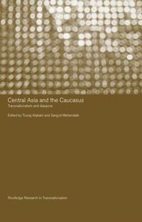 Central Asia and the Caucasus