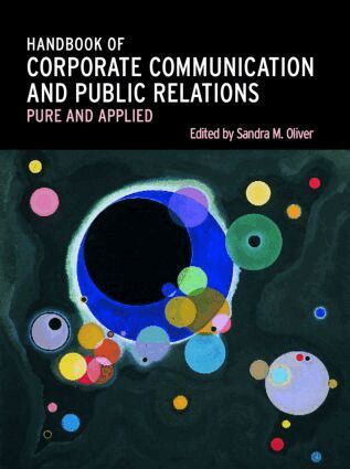 Sandra Oliver - Handbook of Corporate Communication and Public Relations, Inbunden