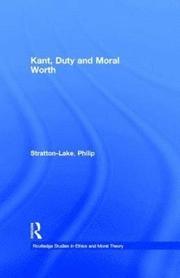 Kant, Duty and Moral Worth