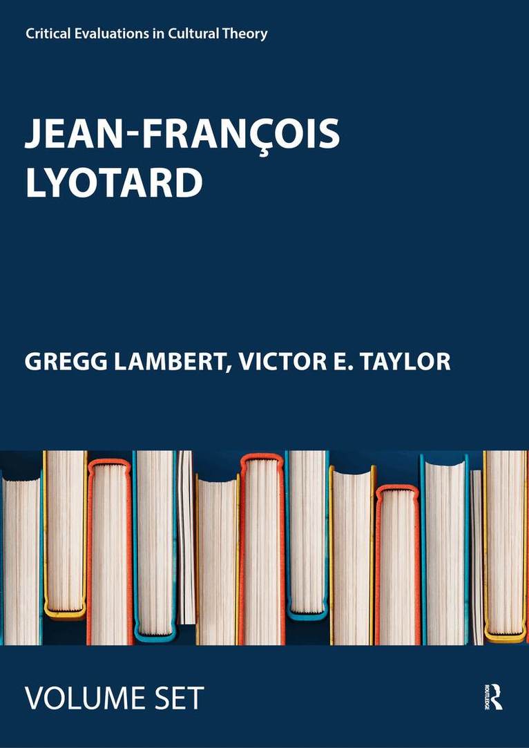 Gregg Lambert, Victor E. Taylor - Jean-François Lyotard. Tillgänglighet: Tillfälligt slut