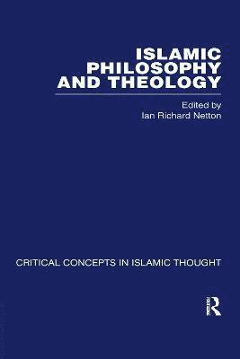 NETTON - Islamic Philosophy and Theology Vol4, Inbunden