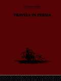 Travels in Persia