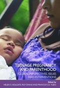 Teenage Pregnancy and Parenthood