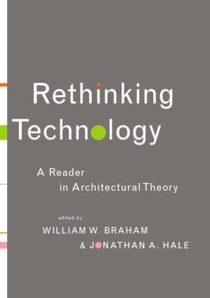 William W. Braham, Jonathan A. Hale - Rethinking Technology, Häftad