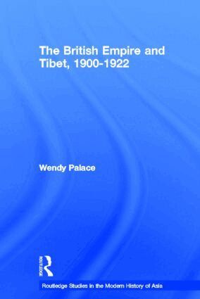 Wendy Palace - British Empire and Tibet 1900-1922, Inbunden. Tillgänglighet: Lägg i varukorg