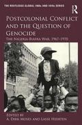 Postcolonial Conflict and the Question of Genocide