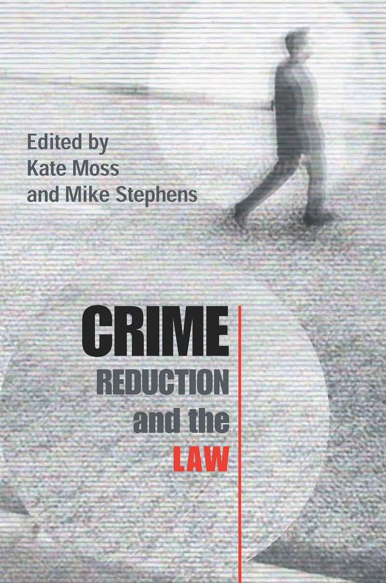 Kate Moss, MIKE Stephens - Crime Reduction and the Law, Häftad