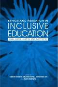 Ethics and Research in Inclusive Education