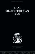 That Shakespeherian Rag