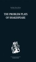 The Problem Plays of Shakespeare