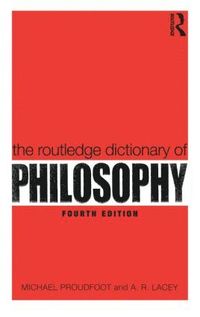Routledge Dictionary of Philosophy