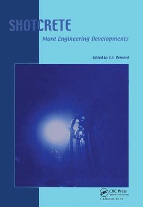 Erik Stefan Bernard - Shotcrete: More Engineering Developments, Inbunden