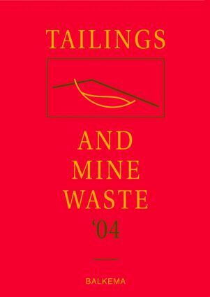 Linda Hinshaw - Tailings and Mine Waste '04, Inbunden
