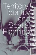 Territory, Identity and Spatial Planning