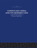 Confucian China and its Modern Fate
