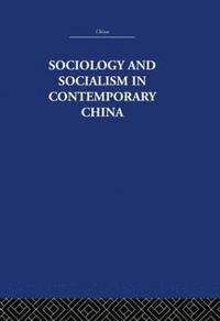 Sociology and Socialism in Contemporary China