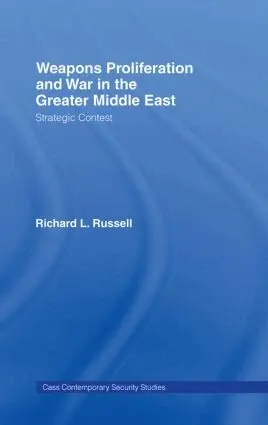 Richard L. Russell - Weapons Proliferation and War in the Greater Middle East, Inbunden. Tillgänglighet: Lägg i varukorg