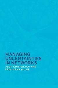Managing Uncertainties in Networks
