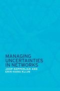 Managing Uncertainties in Networks