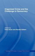 Organised Crime and the Challenge to Democracy