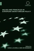 Values and Principles in European Union Foreign Policy