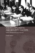 ASEAN's Diplomatic and Security Culture