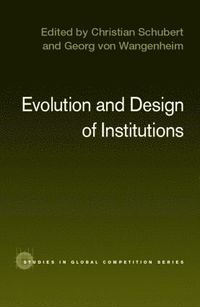 Evolution and Design of Institutions