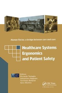 Healthcare Systems Ergonomics and Patient Safety
